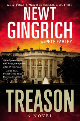 Treason - Gingrich, Newt, and Earley, Pete