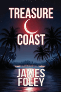 Treasure Coast: A Crime Thriller