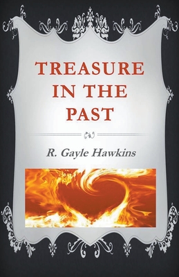 Treasure in the Past - Hawkins, R Gayle