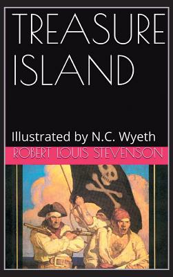 Treasure Island: Illustrated by N.C. Wyeth by Robert Louis Stevenson, N ...