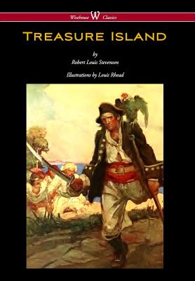 Treasure Island (Wisehouse Classics Edition - With Original Illustrations by Louis Rhead) - Stevenson, Robert Louis