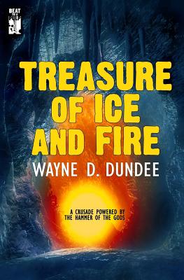 Treasure of Ice and Fire - Dundee, Wayne D