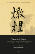 Treasured Oases: A Selection of Jao Tsung-I's Dunhuang Studies