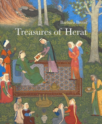 Treasures of Herat: Two Manuscripts of the Khamsah of Nizami in the British Library - Brend, Barbara, and Sims-Williams, Ursula (Commentaries by)