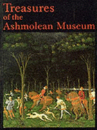 Treasures of the Ashmolean - White, Christopher, and Ashmolean Museum, and Piper, S David