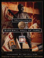Treasures of the Baseball Hall of Fame: The Official Companion to the Collection at Cooperstown - Thorn, John, and National Baseball Hall of Fame and Museum