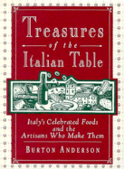 Treasures of the Italian Table - Anderson, Burton