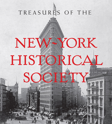 Treasures of the New-York Historical Society - Mirrer, Louise (Notes by)