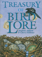 Treasury of Bird Lore - Addison, Josephine