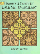 Treasury of Designs for Lace Net Embroidery