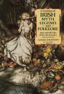 Treasury of Irish Myth, Legend & Folklore