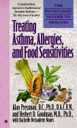 Treating asthma, allergies, and food sensitivities - Pressman, Alan H., and Goodman, Herbert D., and Nones, Rachelle Bernadette, and Philip Lief Group