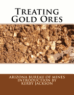 Treating Gold Ores