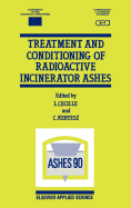 Treatment and Conditioning of Radioactive Incinerator Ashes