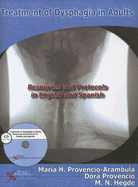 Treatment of Dysphagia in Adults: Resources and Protocols (a Bilingual Manual)