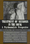 Treatment of Neurosis in the Young: A Psychoanalytic Perspective