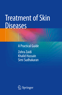 Treatment of Skin Diseases: A Practical Guide