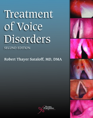 Treatment of Voice Disorders - Sataloff, Robert T. (Editor)