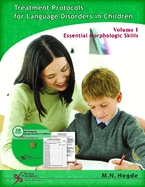 Treatment Protocols for Language Disorders in Children Vol 1: Essential Morphologic Features