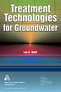 Treatment Technologies for Groundwater