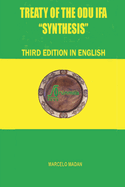 TREATY OF THE OD IF "SYNTHESIS" Third Edition in English