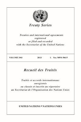 Treaty Series 2903 (English/French Edition) - United Nations Office of Legal Affairs