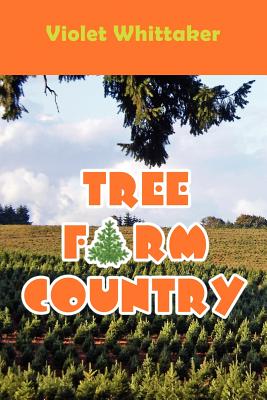 Tree Farm Country - 
