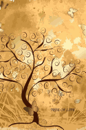 Tree of Life: A Journal