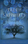 Tree of Sapphires: The Enlightened Qabalah