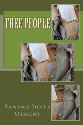 Tree People - Ozment, Sandra Jones