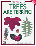 Trees Are Terrific! - Stotksy, Sandra, and National Wildlife Federation