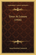 Trees At Leisure (1916)