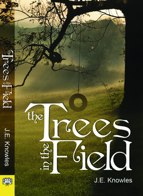 Trees in the Field - Knowles, J E