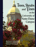 Trees Shrubs Vines on U of ND Campus