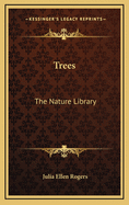 Trees: The Nature Library