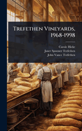 Trefethen Vineyards, 1968-1998