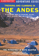 Trekking and Climbing in the Andes - Harper, Kate, and Pitkethly, Val, and Saunders, Victor