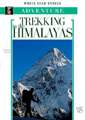 Trekking in Himalayas - Ardito, Stefano, and Manferto De Fabianis, Valeria (Editor), and Accomazzo, Laura (Editor)