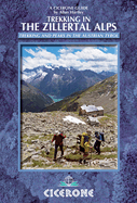 Trekking in the Zillertal Alps: Trekking and peaks in the Austrian Tyrol