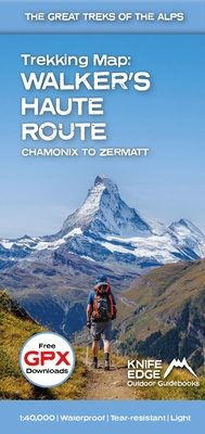 Trekking Map: Walker's Haute Route: Chamonix to Zermatt: English/French/German - McCluggage, Andrew