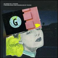 Tremblers & Goggles by Rank - Guided by Voices