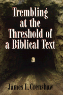 Trembling at the Threshold of a Biblical Text