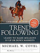 Trend Following: Learn to Make Millions in Up or Down Markets