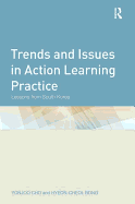 Trends and Issues in Action Learning Practice: Lessons from South Korea