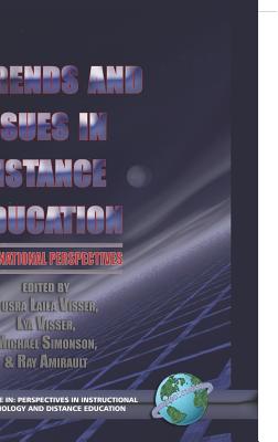 Trends and Issues in Distance Education: International Perspectives (Hc) - Visser, Yursa Laila (Editor), and Visser, Lya (Editor), and Visser, Yusra Laila