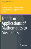 Trends in Applications of Mathematics to Mechanics