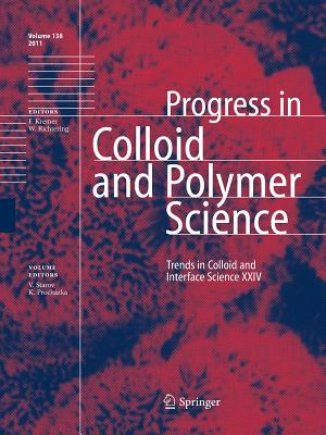 Trends in Colloid and Interface Science XXIV - Starov, Victor (Editor), and Prochzka, Karel (Editor)
