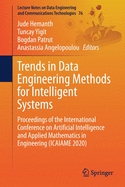 Trends in Data Engineering Methods for Intelligent Systems: Proceedings of the International Conference on Artificial Intelligence and Applied Mathematics in Engineering (Icaiame 2020)