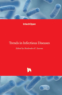 Trends in Infectious Diseases