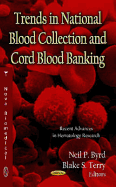 Trends in National Blood Collection & Cord Blood Banking